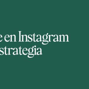Crece en instagram con estrategia