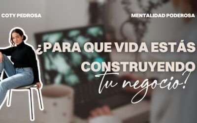 Ep. 52 Diseño de vida y negocio: por qué empezar al revés lo cambia todo